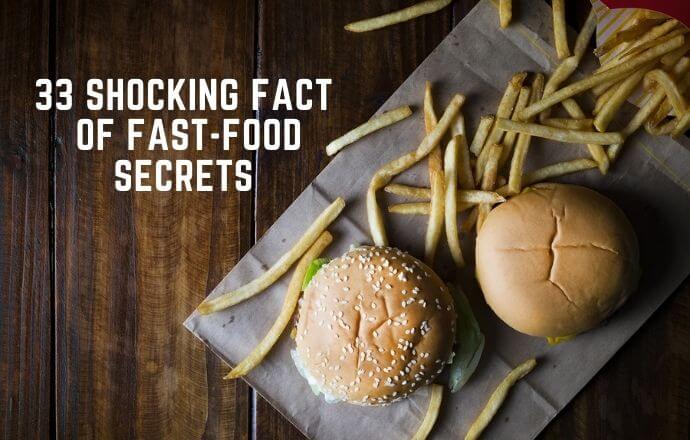 Fast Food Secrets