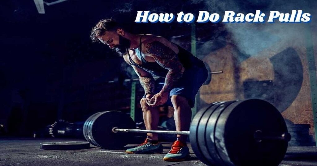 How-to-Do-Rack-Pulls-for-a-Back-Workout-Exercise-Benefits
