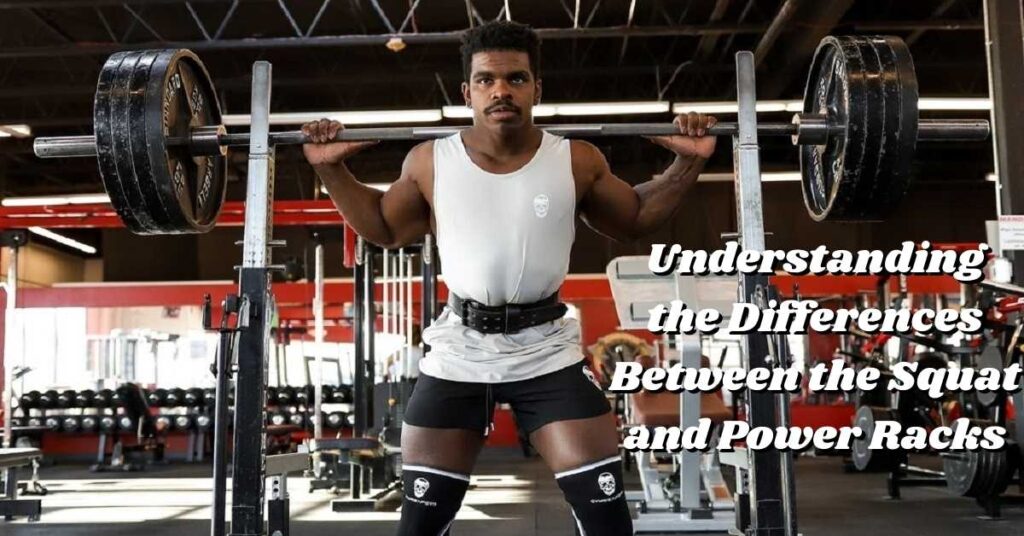 How to Use a Squat Rack Vs Power Rack