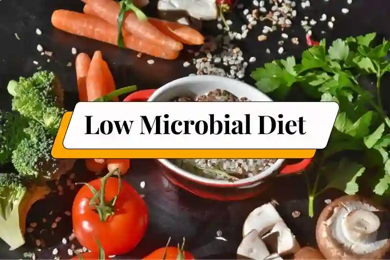 Low Microbial Diet
